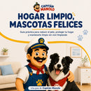 Guía Capitán Manolo: Hogar Limpio con Mascotas